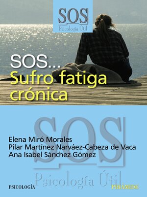 cover image of SOS... Sufro fatiga crónica